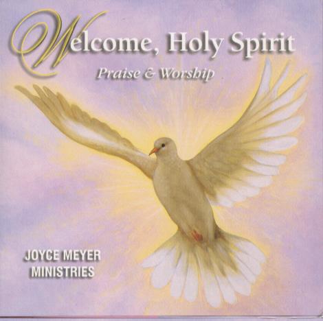 Joyce Meyer Ministries: Welcome, Holy Spirit