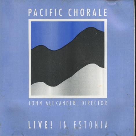 Pacific Chorale: Live! In Estonia
