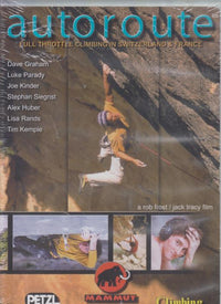 Autoroute: Full Throttle Climbing In Switzerland & France