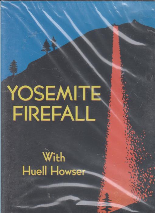 Yosemite Firefall With Huell Howser