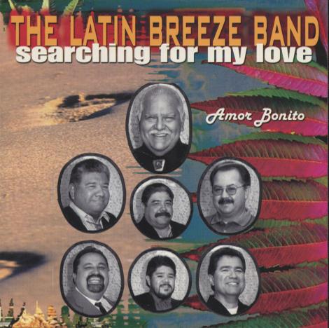 The Latin Breeze Band: Searching for My Love