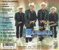 Inolvidables del Norte: Mujeres Sin Sentimiento