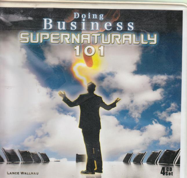 Doing Business Supernaturally 101 4-Disc Set