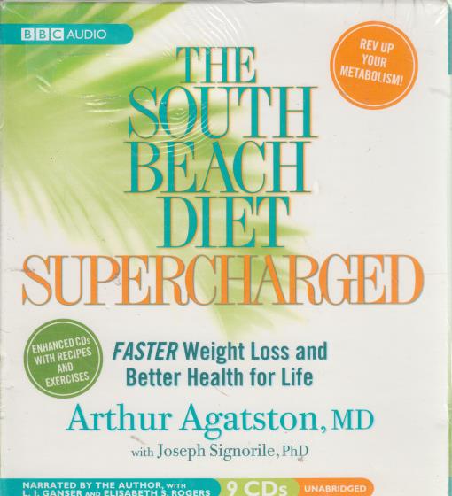 The South Beach Diet Supercharged: Faster Weight Loss & Better Health For Life Unabridged 9-Disc Set