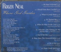 Roger Neal: Where God Guides
