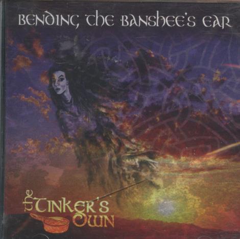 The Tinker's Own: Bending The Banshee's Ear w/ Cracked Case