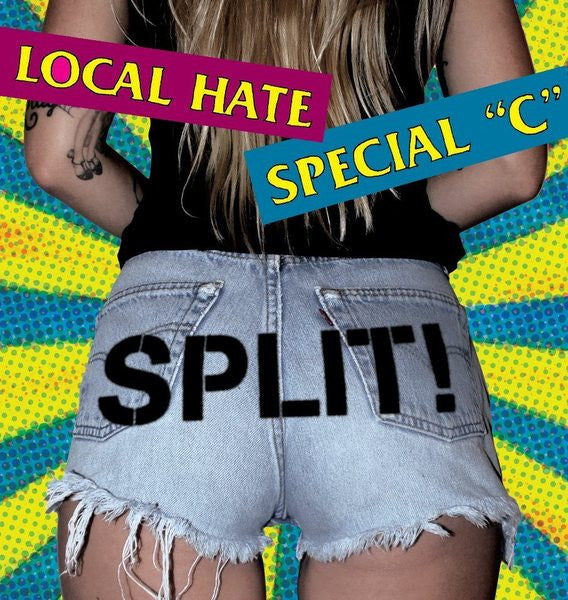 Local Hate And Special C: Split w/ Cracked Case