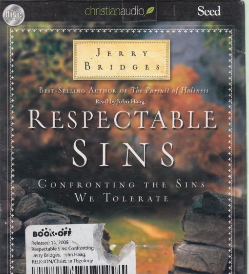 Respectable Sins: Confronting The Sins We Tolerate Unabridged 6-Disc Set
