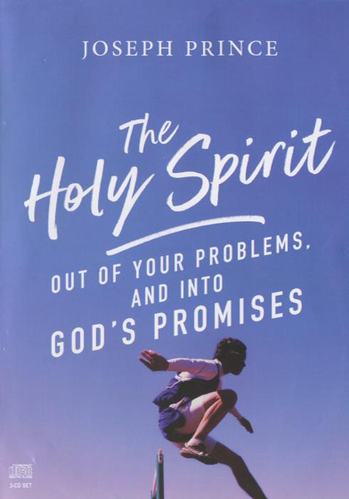 The Holy Spirit: Out Of Your Problems, And Into God’s Promises 3-Disc Set