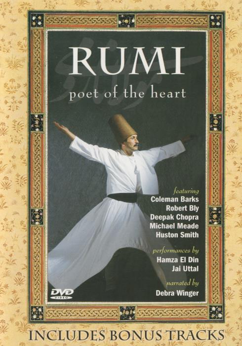 Rumi: Poet Of The Heart