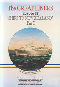 The Great Liners: Ships To New Zealand