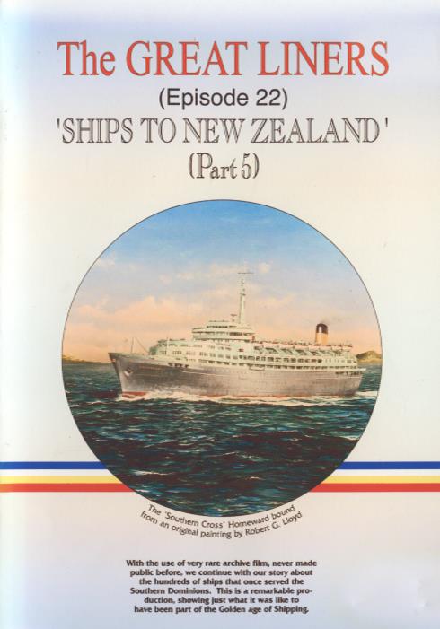 The Great Liners: Ships To New Zealand