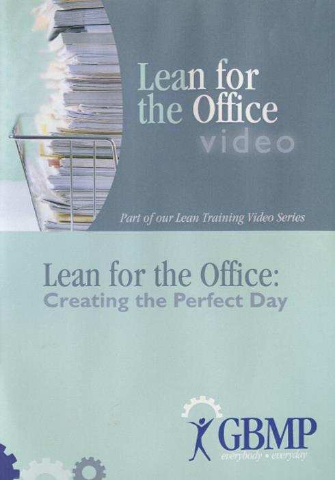 Lean For The Office: Creating The Perfect Day