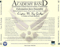 Falconaires: Ev'rytime We Say Goodbye: A Falconaires Tribute To Frank Mantooth