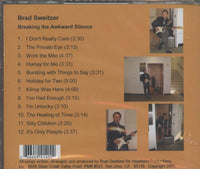 Brad Sweitzer: Breaking The Awkward Silence