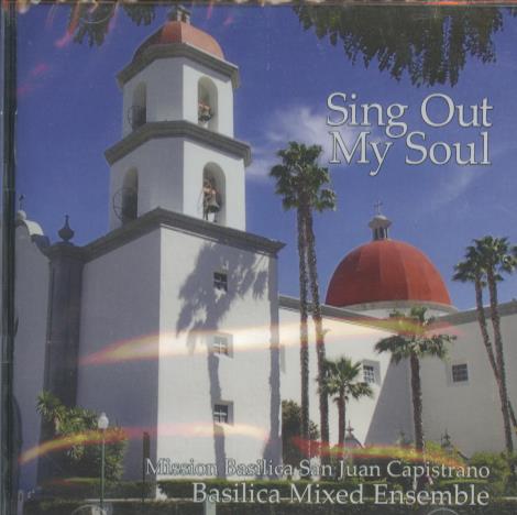 Basilica Mixed Ensemble: Sing Out My Soul