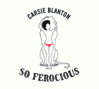 Carsie Blanton: So Ferocious