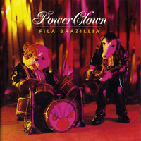 Fila Brazillia: Power Clown - NeverDieMedia