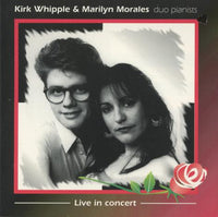 Kirk Whipple & Marilyn Morales: Live in Concert