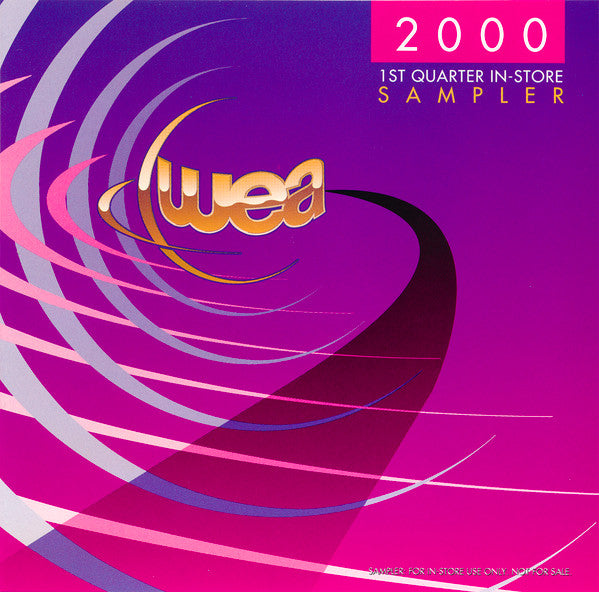 Wea: 1st Quarter In-Store Sampler 2000 Promo