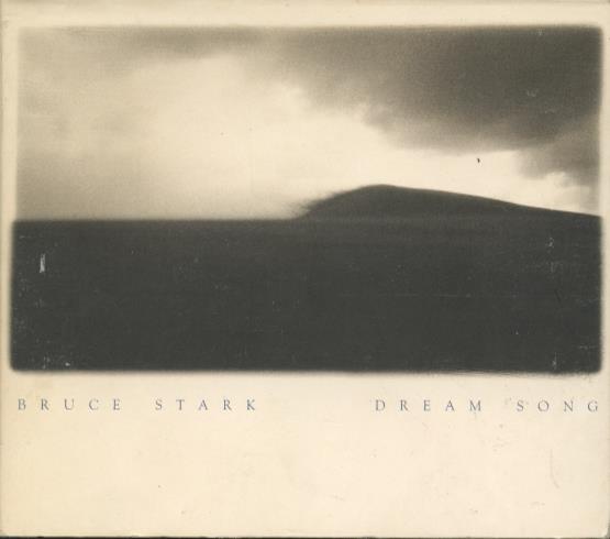 Bruce Stark: Dream Song