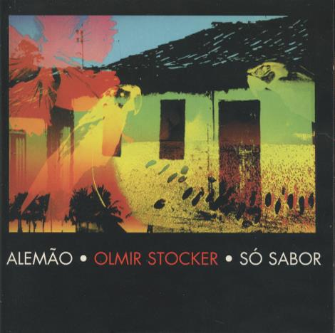 Alemao & Olmir Stocker: So Sabor