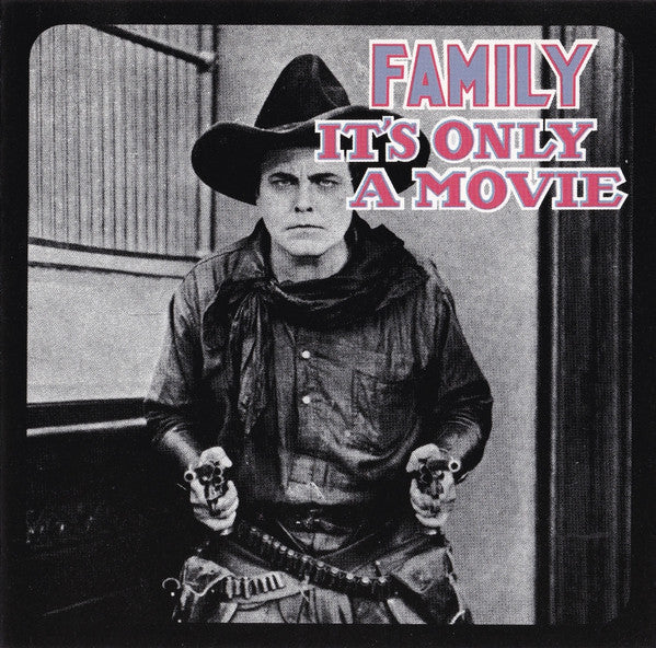 Family: It's Only A Movie