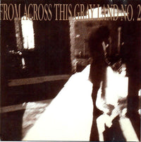 From Across This Gray Land No. 2