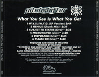 Pitchshifter: What You See Is What You Get Promo w/ Back Artwork