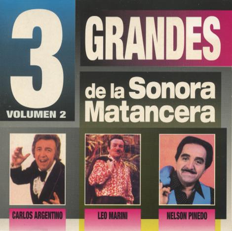 Sonora Matancera: 3 Grandes Volumen 2