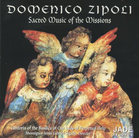 Zipoli Domenico Zipoli: Zipoli: Sacred Music Of The Missions – NeverDieMedia