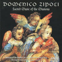 Domenico Zipoli: Zipoli: Sacred Music Of The Missions
