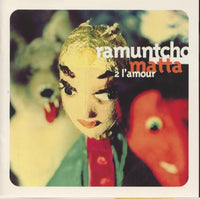 Ramuntcho Matta: 2 L'Amour