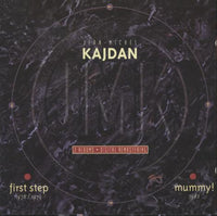 Jean-Michel Kajdan: First Step / Mummy!