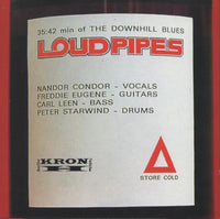 Loud Pipes: The Downhill Blues