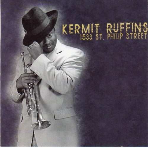 Kermit Ruffins: 1533 St. Philip Street