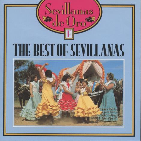 Sevillanas de Oro: The Best of Sevillanas
