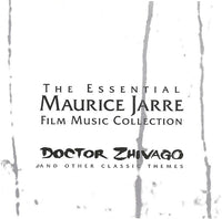 The Essential Maurice Jarre Film Music Collection: Doctor Zhivago And Other Classic Themes 2-Disc Set