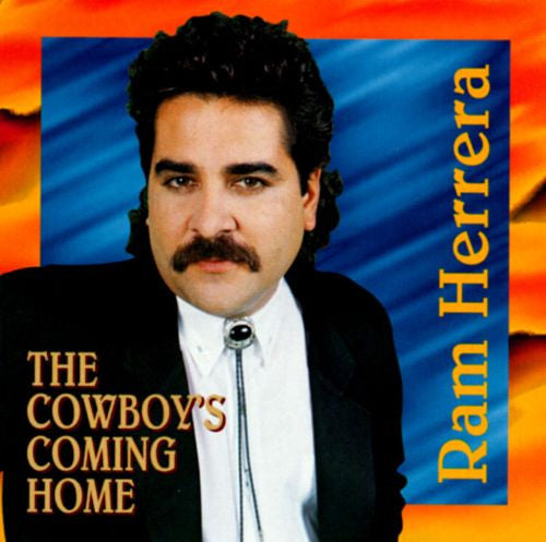 Ramiro Ram Herrera: The Cowboy's Coming Home