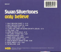 Swan Silvertones: Only Believe