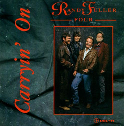 Randy Fuller Four: Carryin' On - NeverDieMedia