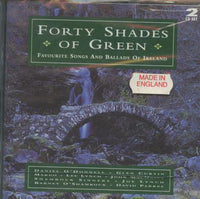 Forty Shades Of Green: Favourite Songs And Ballads Of Ireland 2-Disc Set