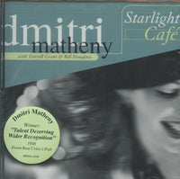 Dmitri Matheny: Starlight Cafe - NeverDieMedia