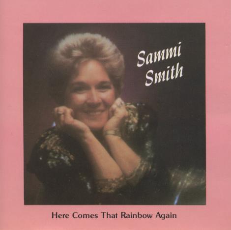 Sammi Smith: Here Comes That Rainbow Again