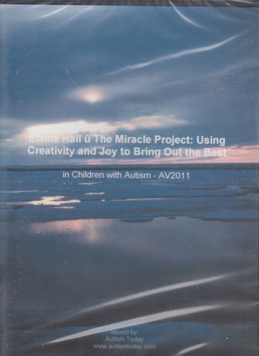 Elaine Hall & The Miracle Project: Using Creativity & Joy To Bring Out The Best In Children