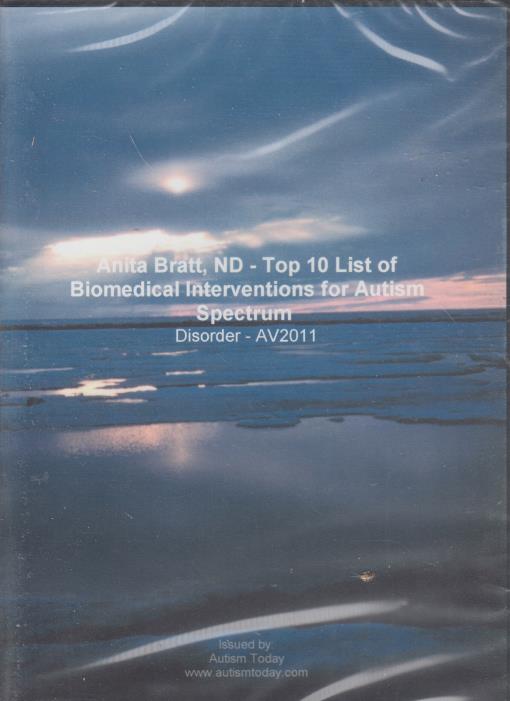 Anita Bratt, ND: Top 10 List Of Biomedical Interventions For Autism Spectrum Disorder
