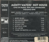Monty Waters' Hot House: Live In Paris Vol. 1