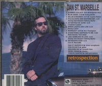 Dan St. Marseille: Retrospection