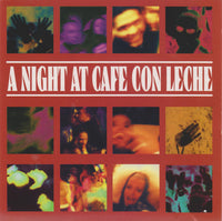 A Night At Cafe Con Leche