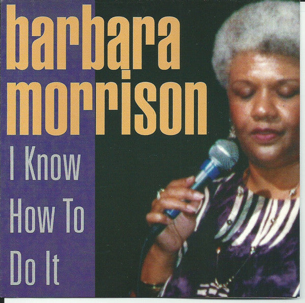 Barbara Morrison: I Know How To Do It